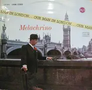 George Melachrino - Our Man In London
