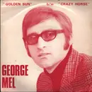 7inch Vinyl Single - George Meletiou - Golden Sun / Crazy Horse