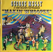 George Melly With John Chilton's Feetwarmers - Makin'  Whoopee