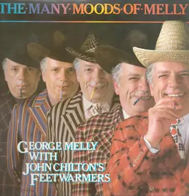 George Melly With John Chilton's Feetwarmers - The Many Moods Of Melly