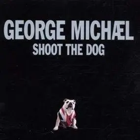 George Michael - Shoot The Dog