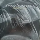 12inch Vinyl Single - George Michael - I Want Your Sex