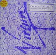 George Michael - Spinning The Wheel EP