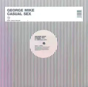George Mike - Casual Sex
