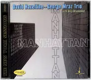 George Mraz | David Hazeltine Trio With Billy Drummond - Manhattan