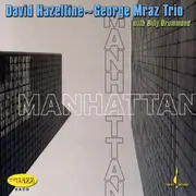 SACD - George Mraz | David Hazeltine Trio With Billy Drummond - Manhattan