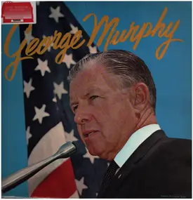 George Murphy - George Murphy for United States Senator