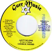 George Nooks / Desrine - Ain't No One / Cool Down