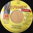 7inch Vinyl Single - George Nooks - Feel So Good