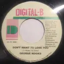 7inch Vinyl Single - George Nooks - I Don't Want To Lose You