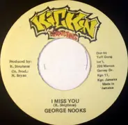 George Nooks - I Miss You