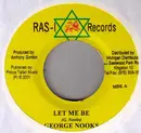7inch Vinyl Single - George Nooks / Lady Ann - Let Me Be / Don't Wanna Lose
