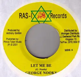 george nooks - Let Me Be / Don't Wanna Lose
