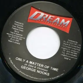 george nooks - Only A Matter Of Time