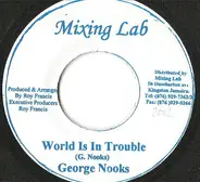 George Nooks - World Is In Trouble