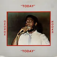 George Nooks - Today