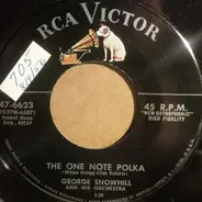 George Snowhill And His Orchestra - The One Note Polka / La Strada