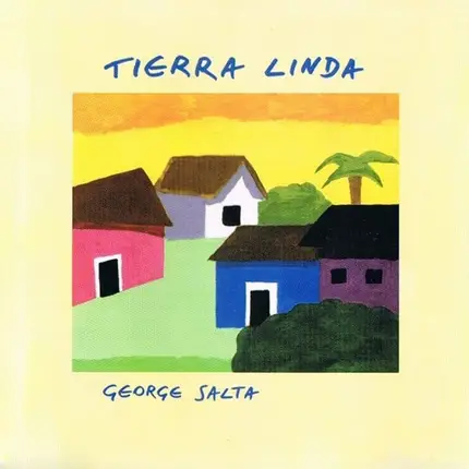 George Salta - Tierra Linda