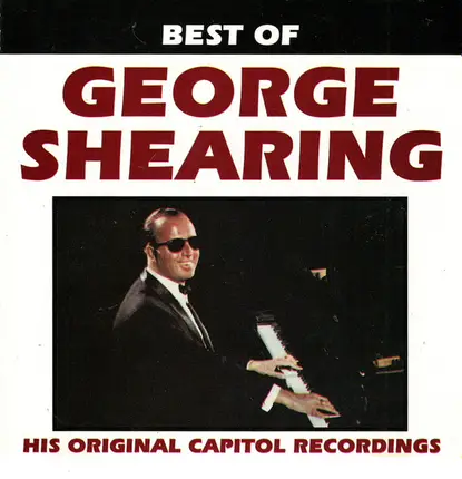 George Shearing - Best Of George Shearing  - His Original Capitol Recordings