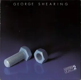 George Shearing - George Shearing Masters Of Jazz -Vol.II