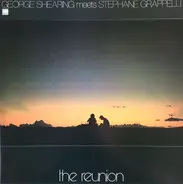 George Shearing Trio And Stéphane Grappelli - The Reunion