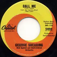 George Shearing With The George Shearing Quintet And Multi-Colored Orchestra - Call Me