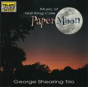 CD - George Shearing Trio - Paper Moon (Music Of Nat King Cole)
