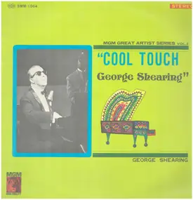 George Shearing - "Cool Touch" MGM Great Artist Series Vol. 2