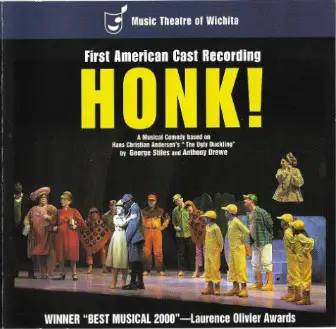 George Stiles / Anthony Drewe - Honk! - First American Cast Recording