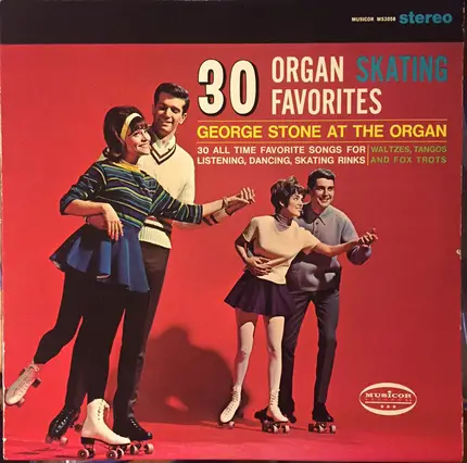 George Stone - 30 Organ Skating Favorites