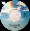 7inch Vinyl Single - George Strait - If I Know Me