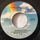 7inch Vinyl Single - George Strait - A Fire I Can't Put Out