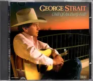 George Strait - Chill of an Early Fall