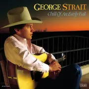 CD - George Strait - Chill Of An Early Fall