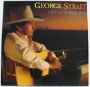 LP - George Strait - Chill Of An Early Fall