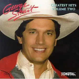 George Strait - Greatest Hits Volume Two