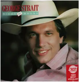 George Strait - Right or Wrong