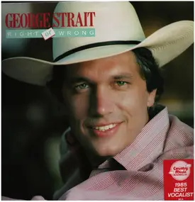 George Strait - Right or Wrong