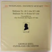 Mozart - Sinfonie Nr. 28 C-dur KV 200 / Sinfonie Nr. 33 In B-dur KV 319 / Ouvertüre Zu "Die Hochzeit Des Fig