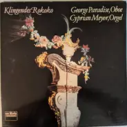 George Paradise / Cyprian Meyer - Klingendes Rokoko