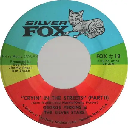 George Perkins & The Silver Stars - Cryin' In The Streets