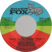 George Perkins & The Silver Stars - Cryin' In The Streets