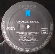 LP - George Perle - Richard Goode , Music Today Ensemble , Gerard Schwarz - Serenade No. 3 For Piano And Chamber Orchestra / Ballade / Concertino For Piano, Winds And Timpani