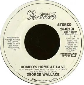 George Wallace - Romeo's Home At Last