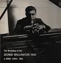LP - George Wallington Trio & Eddie Costa Trio - The Workshop Of The George Wallington Trio & Eddie Costa Trio - +Insert
