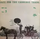 7inch Vinyl Single - George Wallington Quintet With Phil Woods , Donald Byrd - Jazz For The Carriage Trade, Vol. 3 - EP