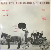 George Wallington Quintet - Jazz For The Carriage Trade, Vol. 2