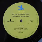 LP - George Wallington Quintet - Jazz For The Carriage Trade - Mono + Insert