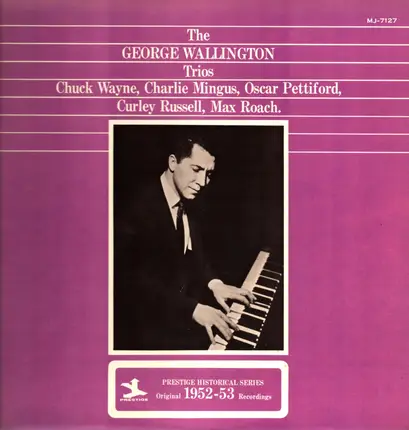 George Wallington - The George Wallington Trios