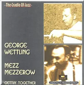 George Wettling - Gettin' Together